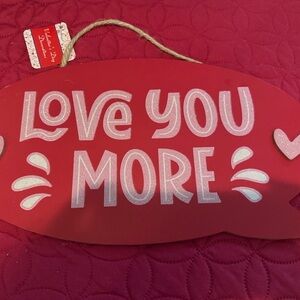 Love You More Red Wall Plaque